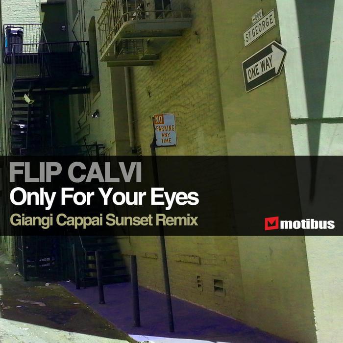 FLIP CALVI - Only For Your Eyes