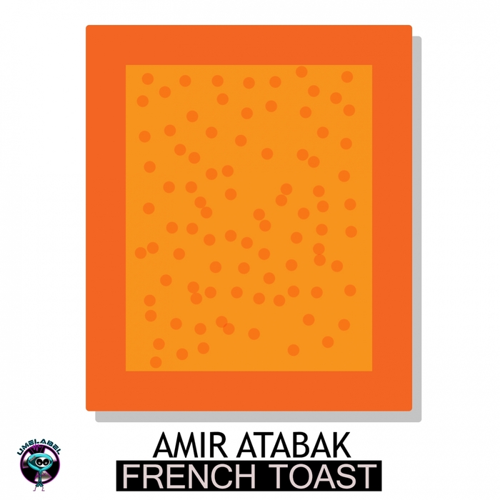 ATABAK, Amir - French Toast