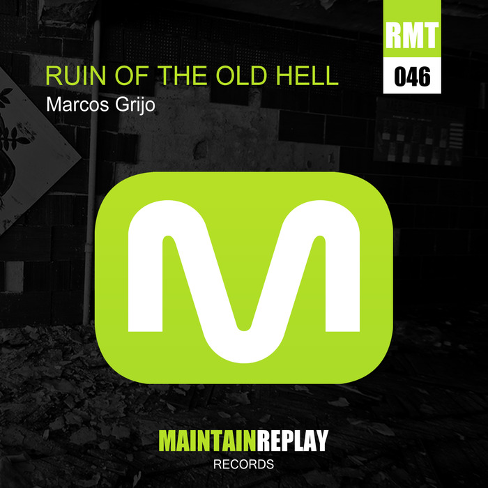 GRIJO, Marcos - Ruin Of The Old Hell EP