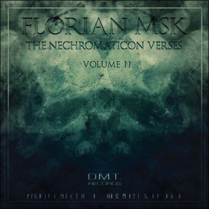 FLORIAN MSK - The Nechromaticon Verses Volume II