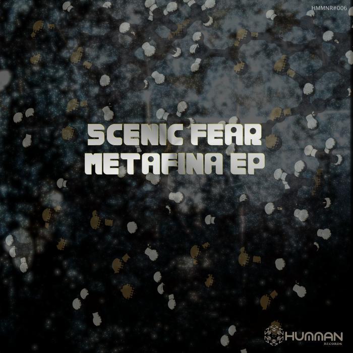 SCENIC FEAR - Metafina