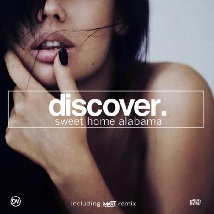 DISCOVER - Sweet Home Alabama