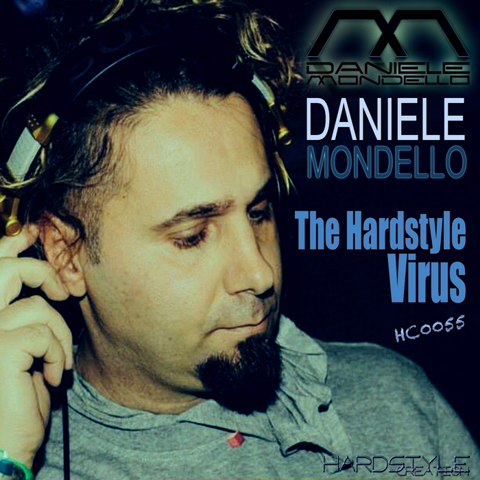 MONDELLO, Daniele - The Hardstyle Virus