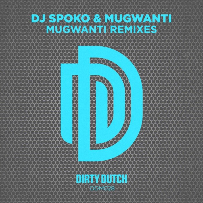 DJ SPOKO/MUGWANTI - Mugwanti (Remixes)