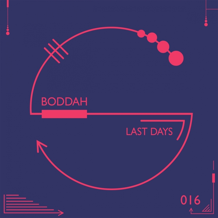 BODDAH - Last Days EP