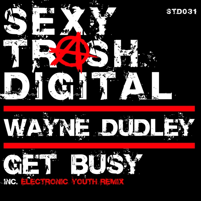 DUDLEY, Wayne - Get Busy