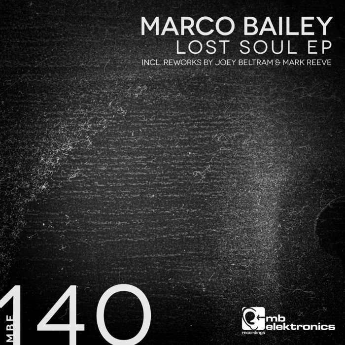 BAILEY, Marco - Lost Soul EP