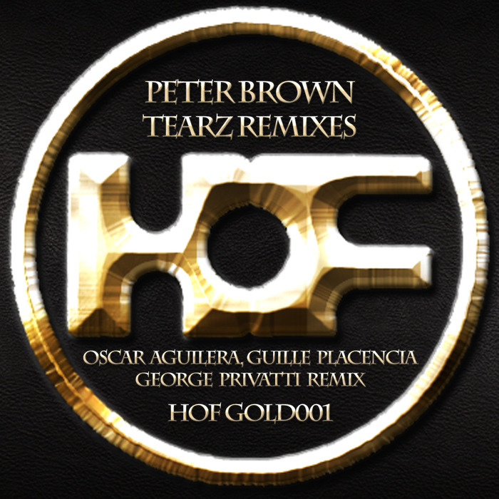 BROWN, Peter - Tearz (remixes)
