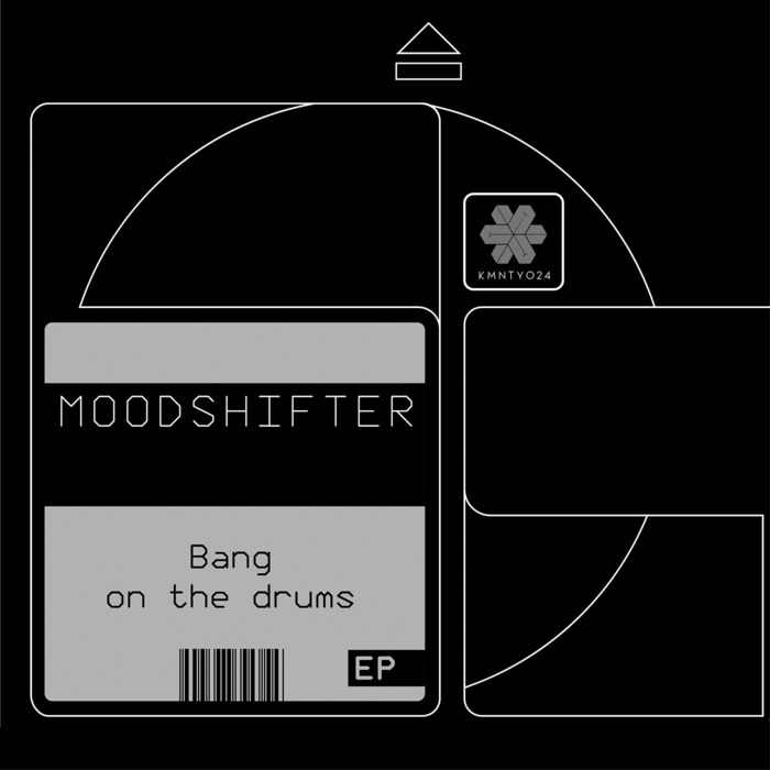 MOODSHIFTER - Bang On The Drums