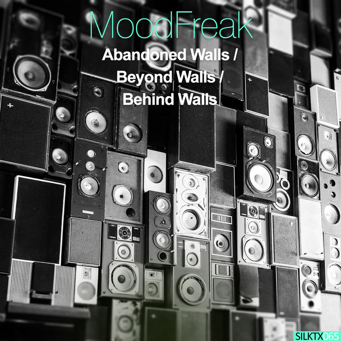 MOODFREAK - Abandoned Walls / Beyond Walls / Behind Walls