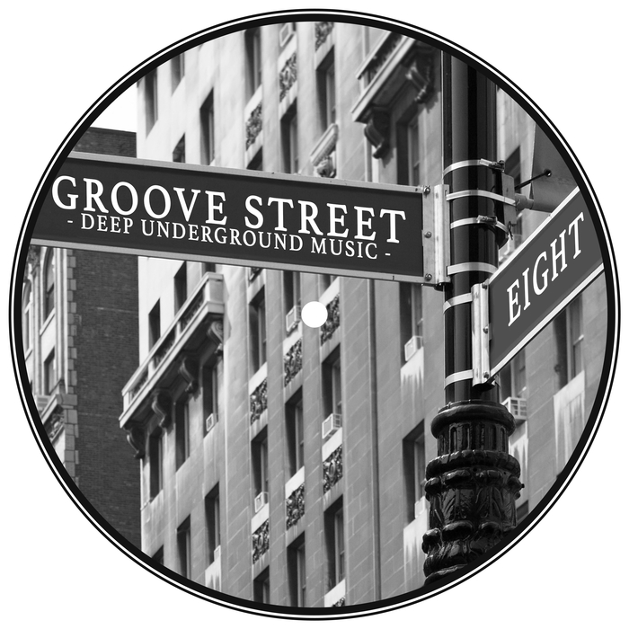 VARIOUS - Groove Street: Deep Underground Music Vol 8