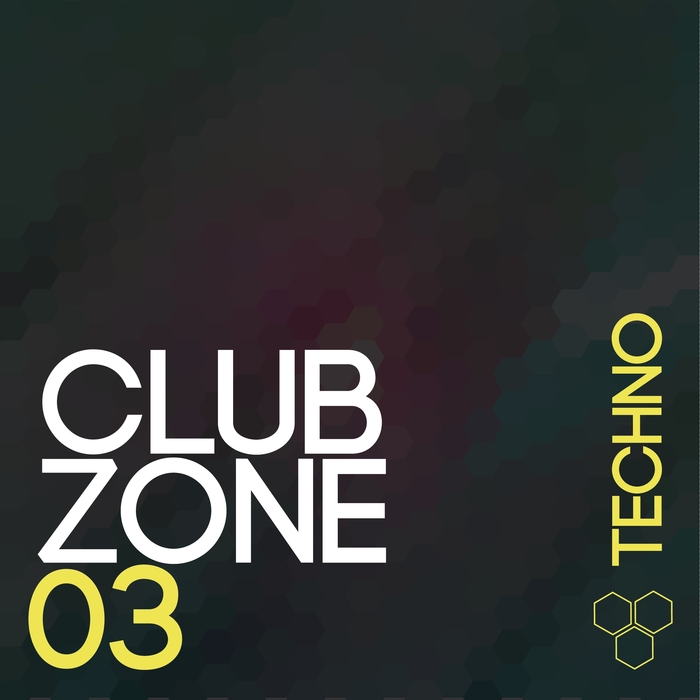 VARIOUS - Club Zone: Techno Vol 3