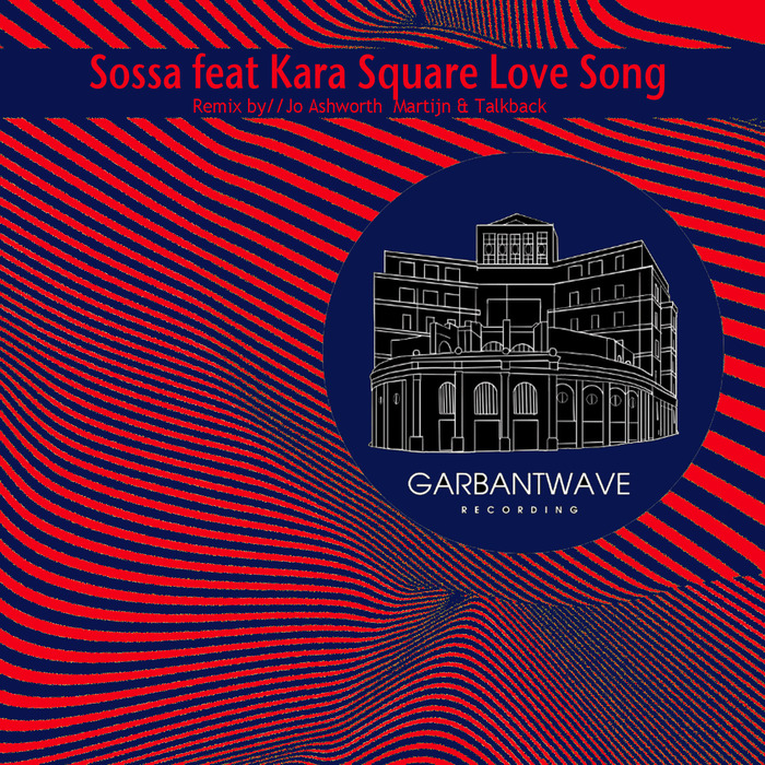 DJ SOSSA feat KARA SQUARE - Love Song