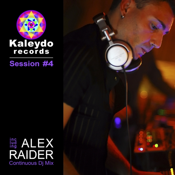 RAIDER, Alex/VARIOUS - Kaleydo Records Session #4
