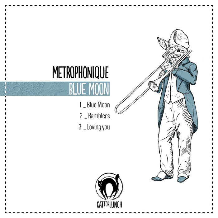 METROPHONIQUE - Blue Moon