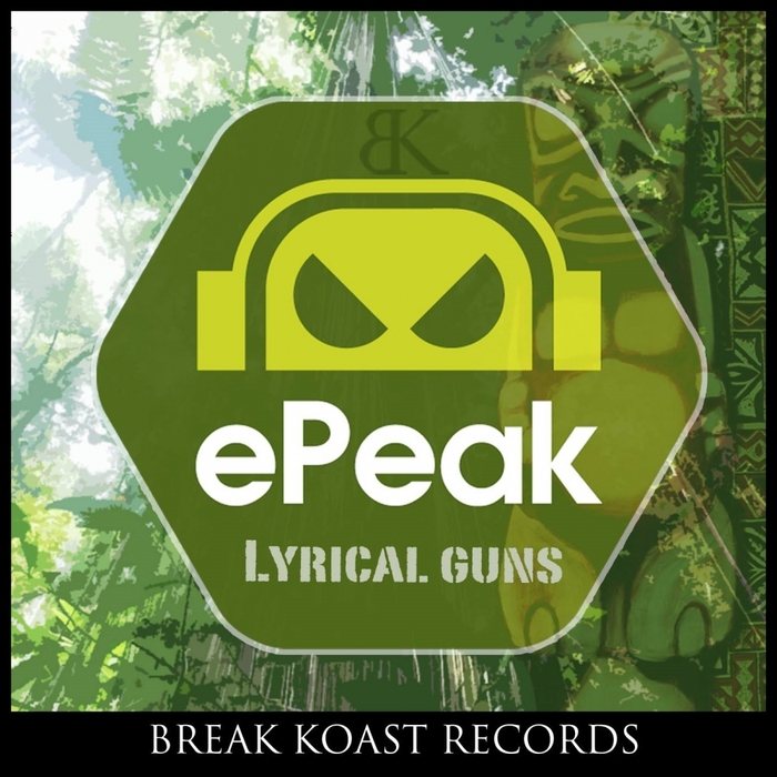 EPEAK - Lyrical Guns