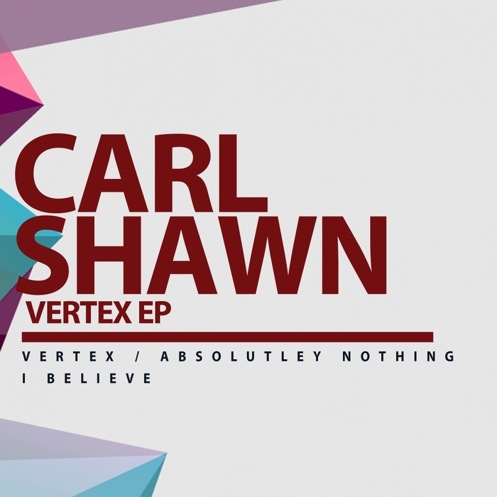 SHAWN, Carl - Vertex EP