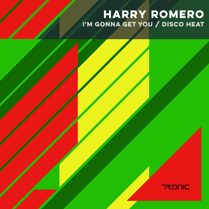 ROMERO, Harry - I'm Gonna Get You/Disco Heat