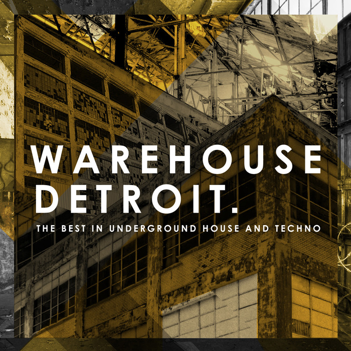 VARIOUS - Warehouse Detroit