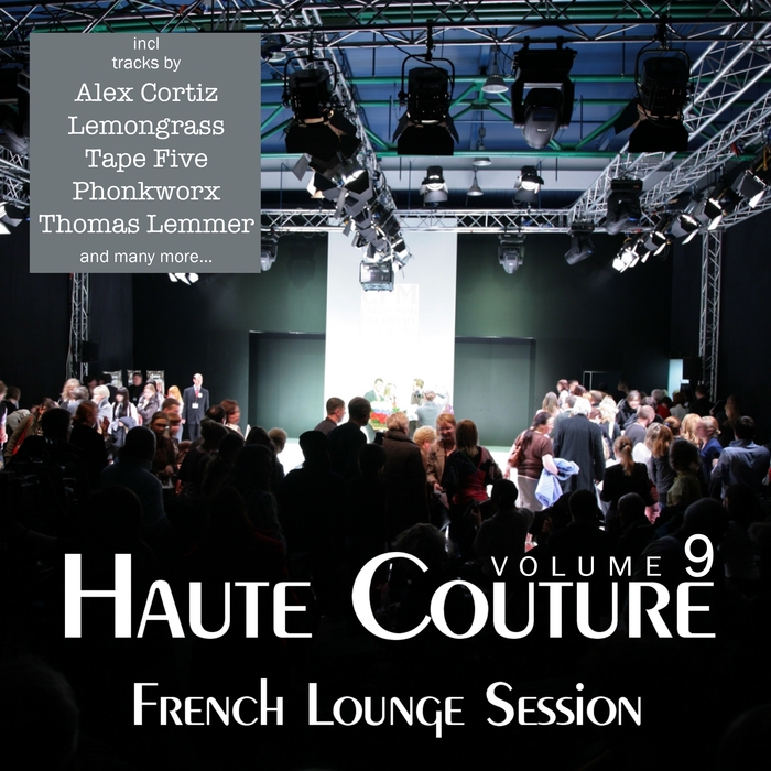 VARIOUS - Haute Couture Vol 9 (French Lounge Session)