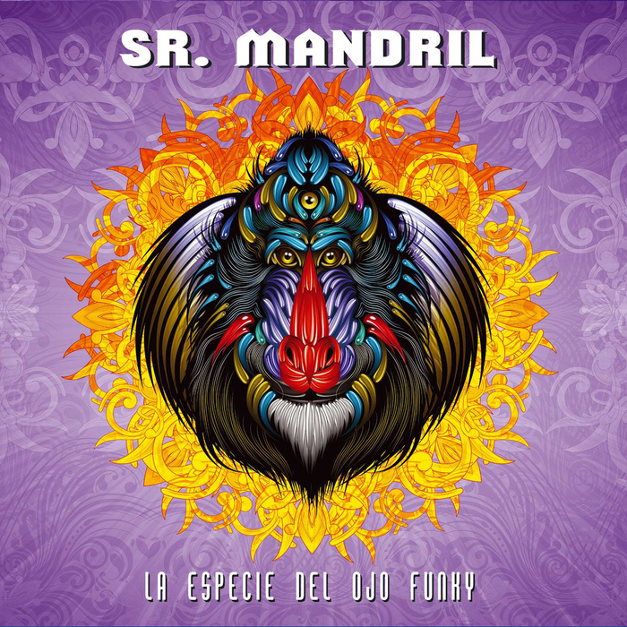 SR MANDRIL - La Especie Del Ojo Funky