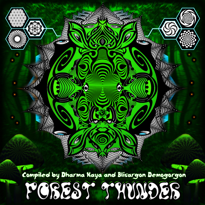 Various - Forest Thunder (Compiled By Dharma Kaya & Blisargon Demogorgon)