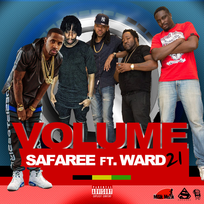 SAFAREE SB feat WARD 21 - Volume