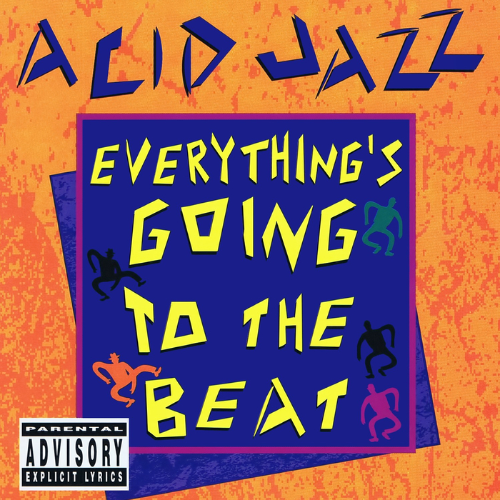VARIOUS - Acid Jazz Everything's Going To The Beat (Digitally Remastered)
