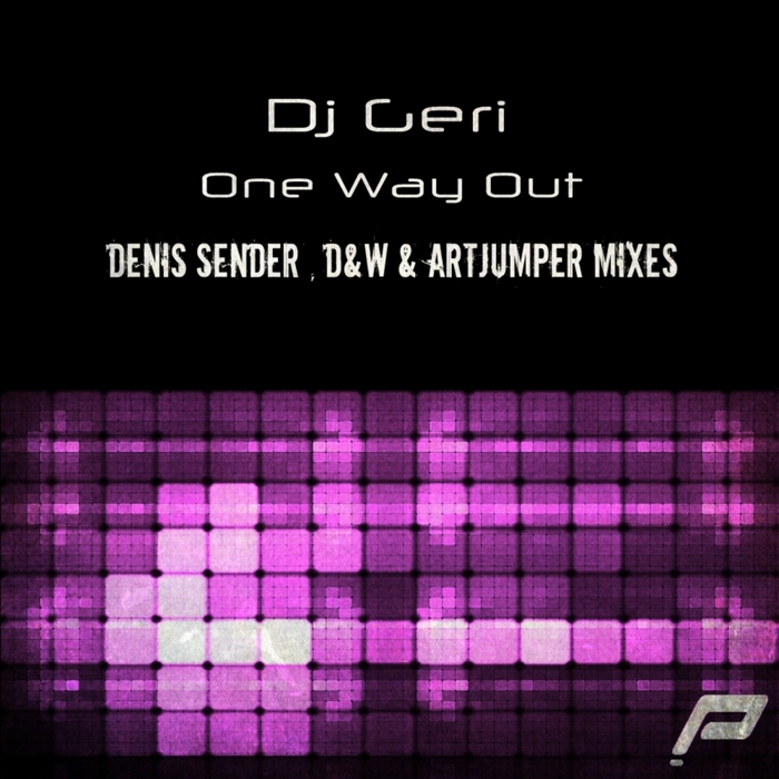 DJ GERI - One Way Out