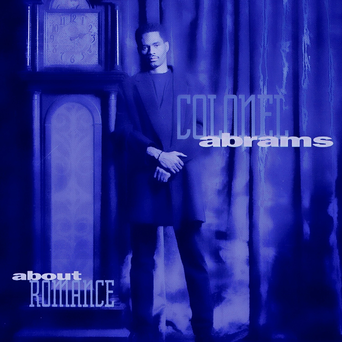 ABRAMS, Colonel - About Romance (Digitally Remastered)