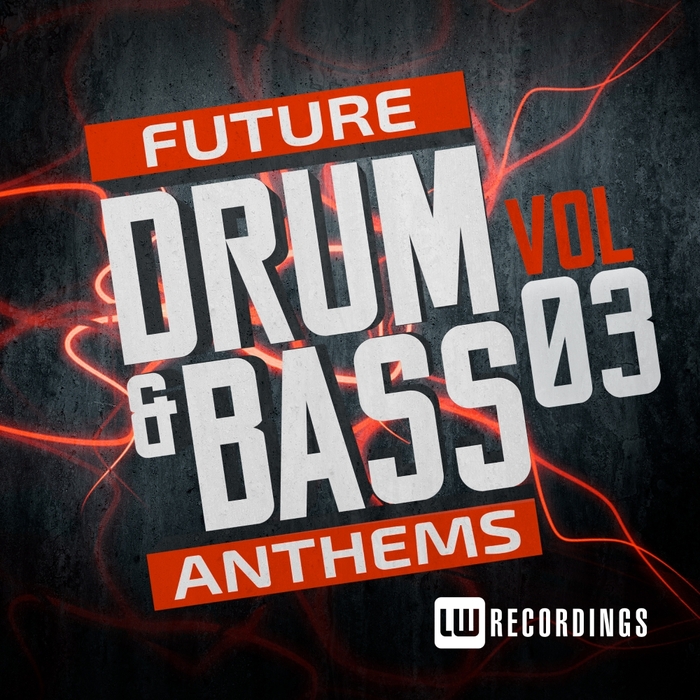 VARIOUS - Future Drum & Bass Anthems Vol 3
