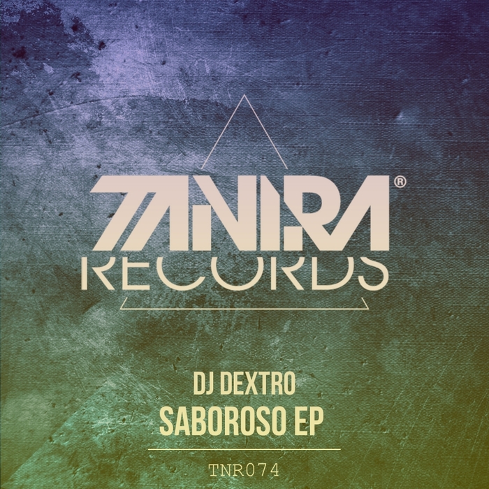 DJ DEXTRO - Saboroso EP