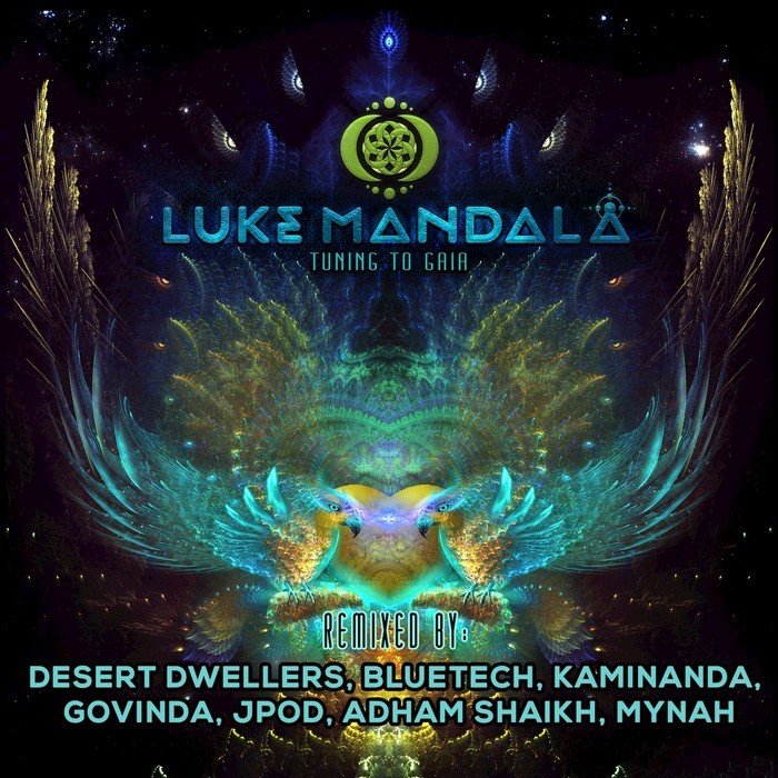 MANDALA, Luke - Tuning To Gaia (remixes)