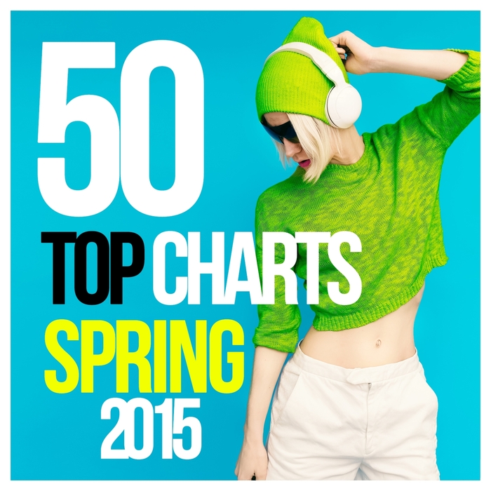 VARIOUS - 50 Top Charts Spring 2015