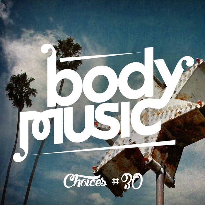 VARIOUS - Body Music (Choices 30)