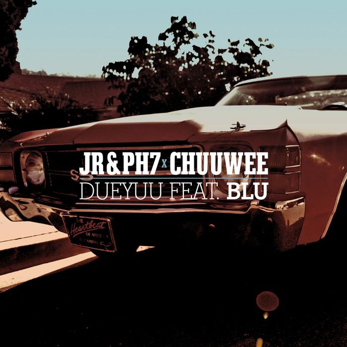 JR/PH7/CHUUWEE feat BLU - Dueyuu