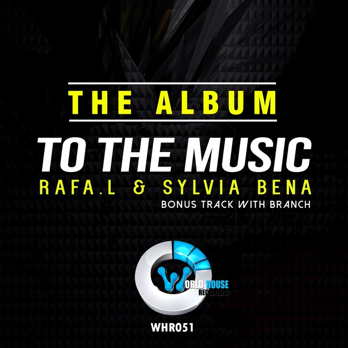 RAFA L/SYLVIA BENA - To The Music