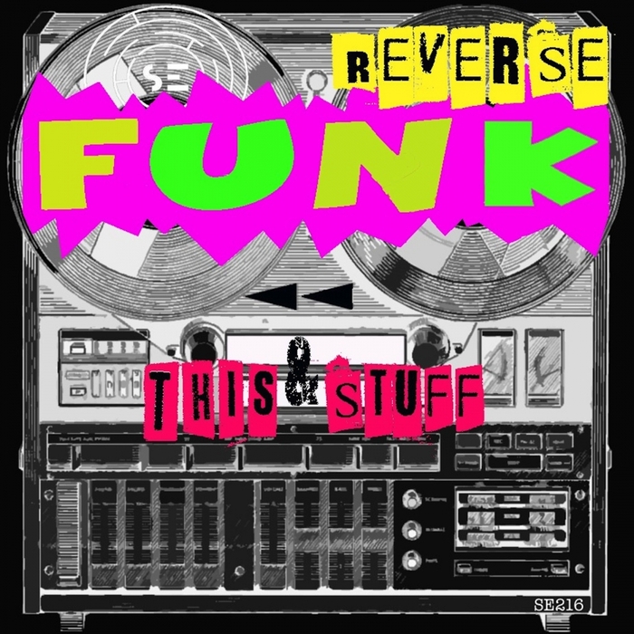 FUNK REVERSE - This&Stuff