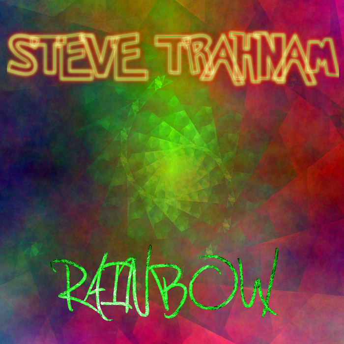 TRAHNAM, Steve - Rainbow