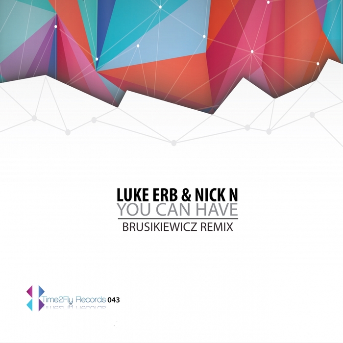 ERB, Luke/NICK N - You Can Have (Brusikiewicz remix)