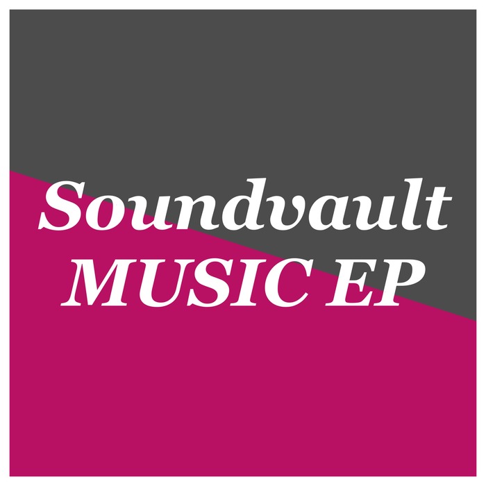 SOUNDVAULT - Music EP