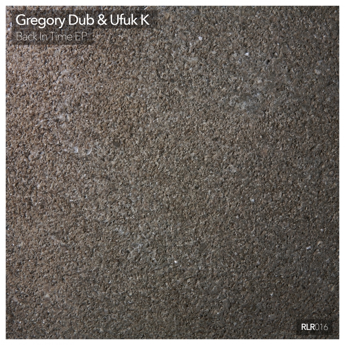 DUB, Gregory/UFUK K - Back In Time EP