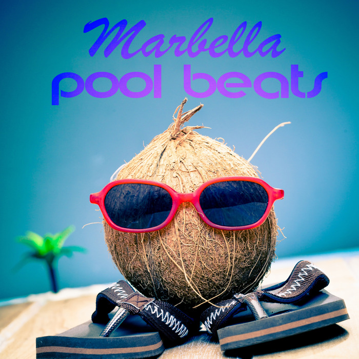 VARIOUS - Marbella Pool Beats