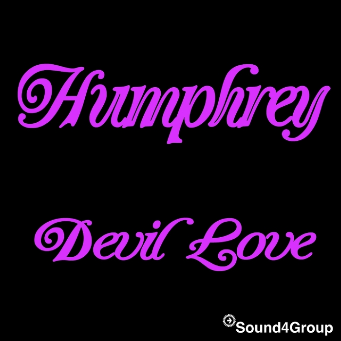 HUMPHREY - Devil Love (Passion In The Dark)
