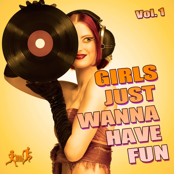 VARIOUS - Girls Just Wanna Have Fun Vol 1