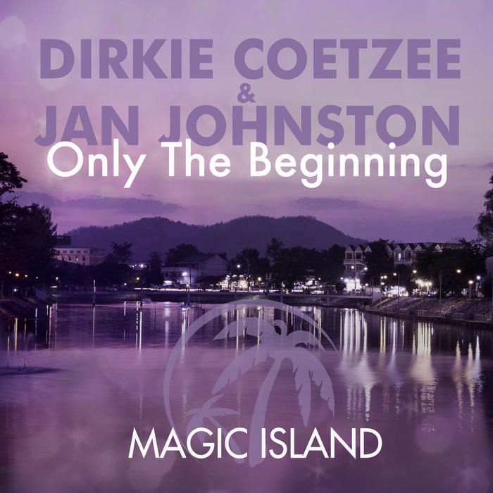 COETZEE, Dirkie/JAN JOHNSTON - Only The Beginning