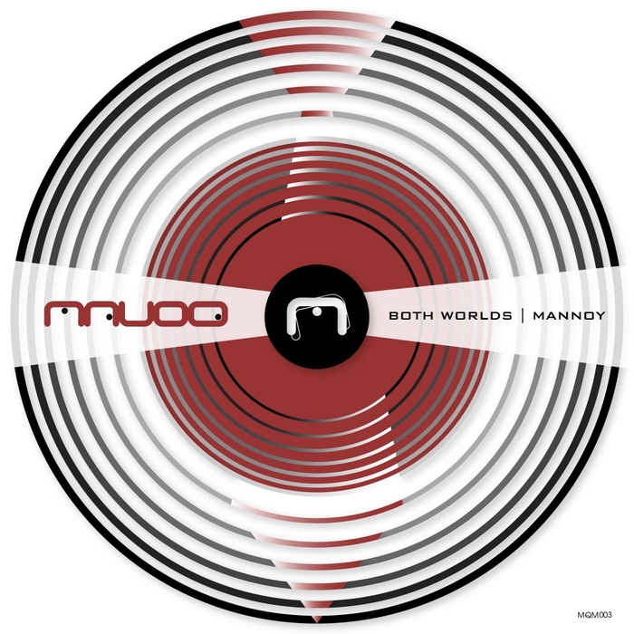 MAUOQ - Both Worlds/Mannoy