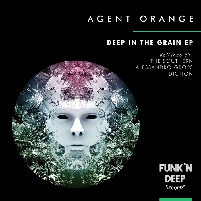 AGENT ORANGE DJ - Deep In The Grain
