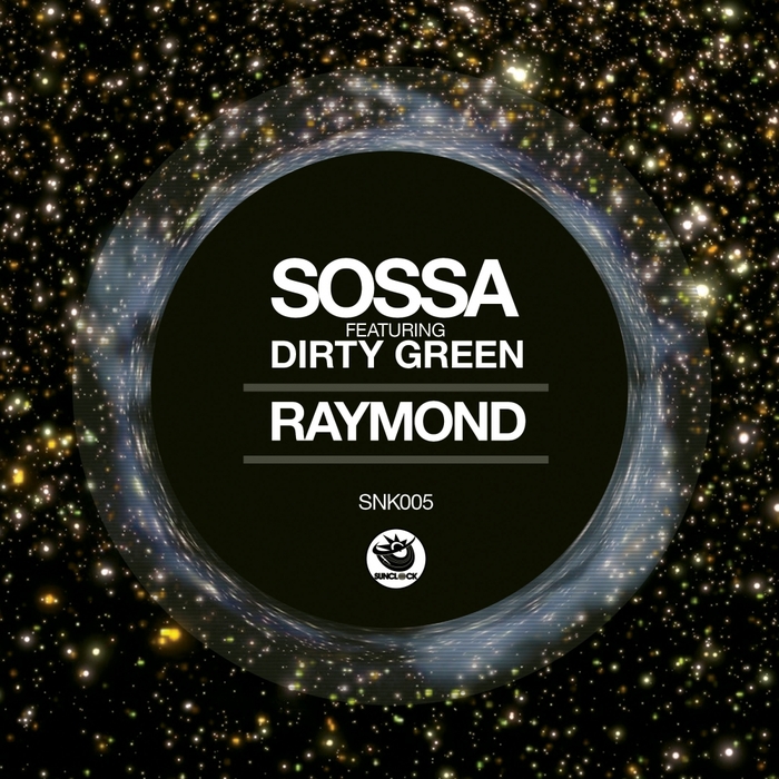 SOSSA feat DIRTY GREEN - Raymond