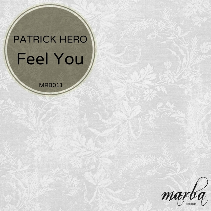 HERO, Patrick - Feel You
